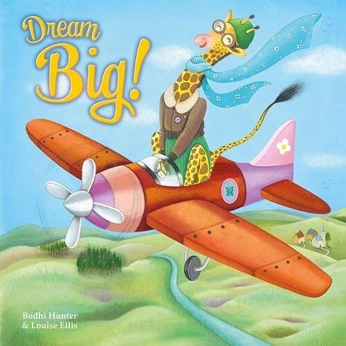 Dream Big! (Paperback)