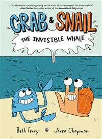 Crab and Snail: The Invisible Whale (Paperback)