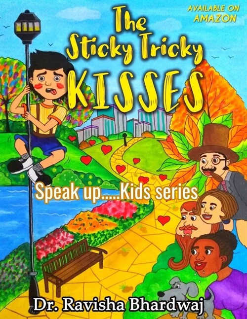 The Sticky Tricky Kisses (Paperback)