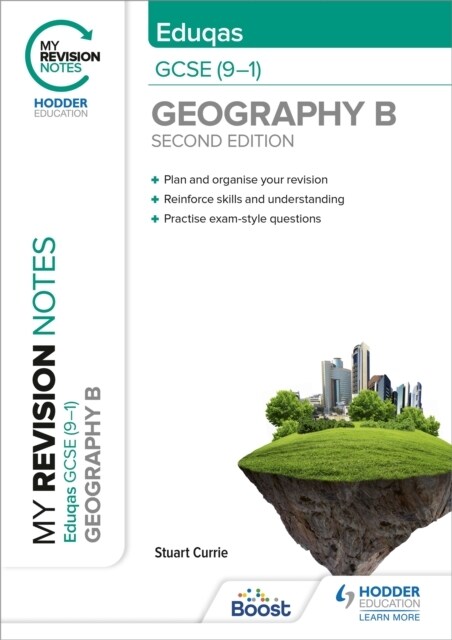 My Revision Notes: Eduqas GCSE (9–1) Geography B Second Edition (Paperback)