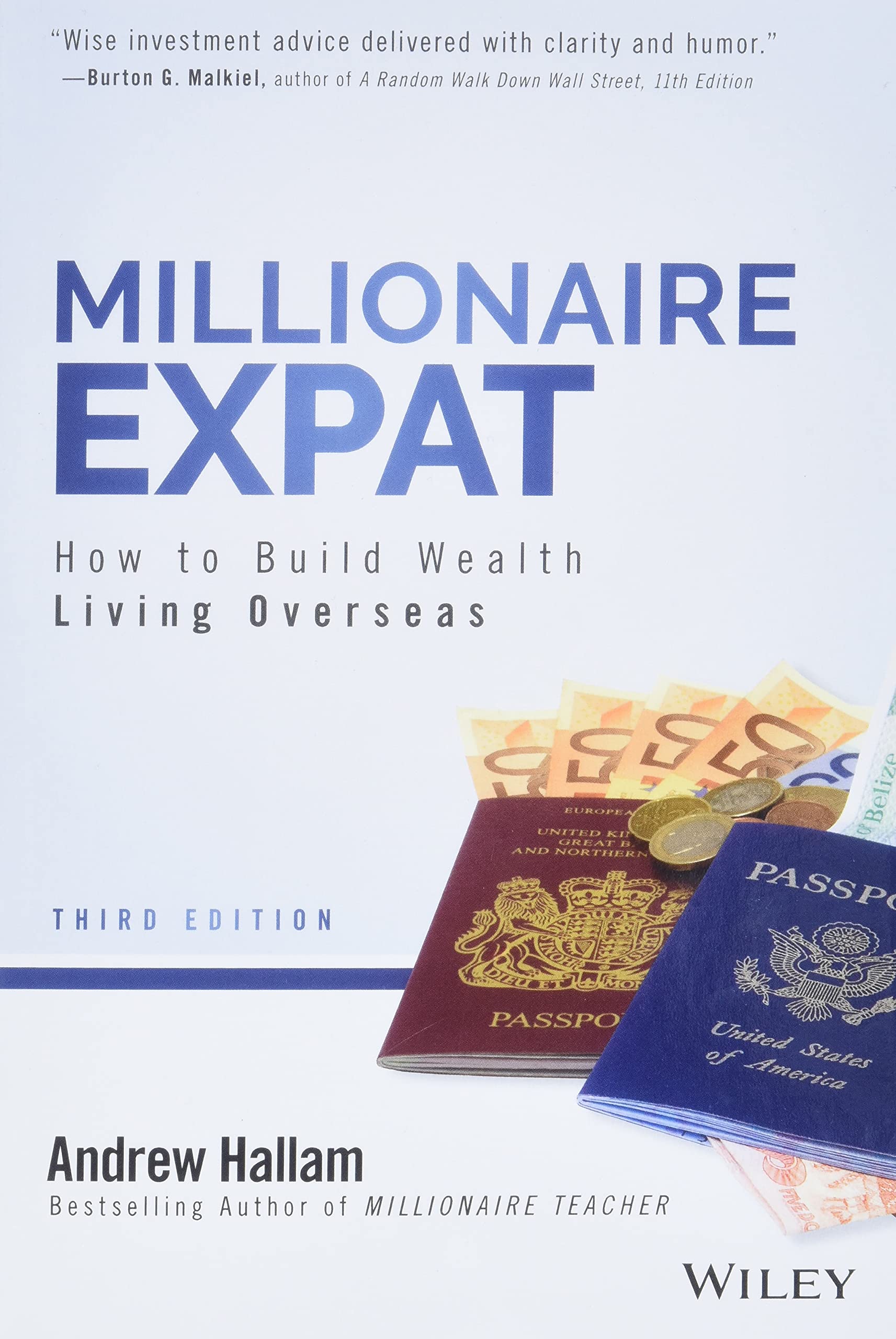 Millionaire Expat: How to Build Wealth Living Overseas (Paperback, 3)