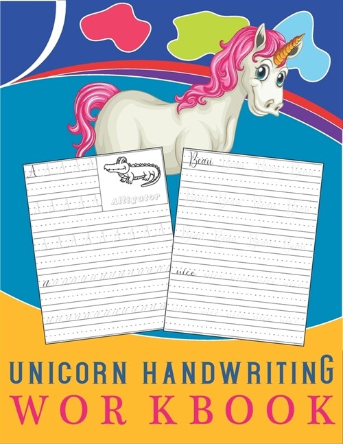 unicorn handwriting workbook: letter tracing workbook for preschoolers, handwriting practice paper for kids ages 2 and up & Little Learner Workbooks (Paperback)