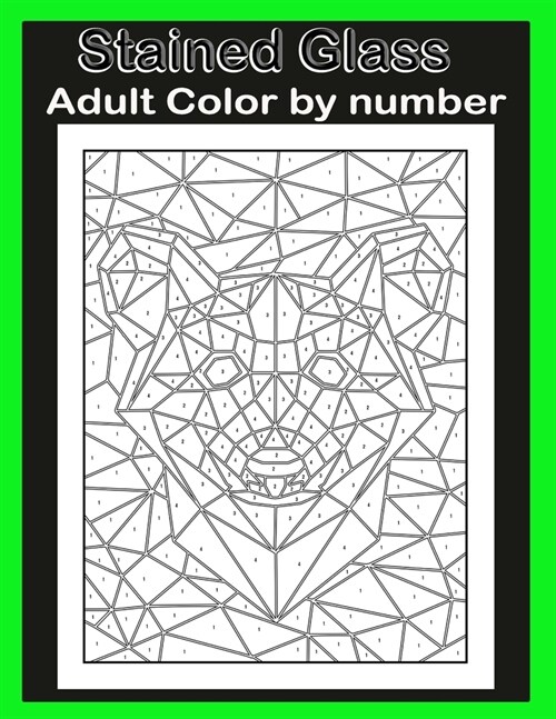 Stained Glass: Color By Number Adult Coloring Book for Stress Relief, Relaxation (Paperback)