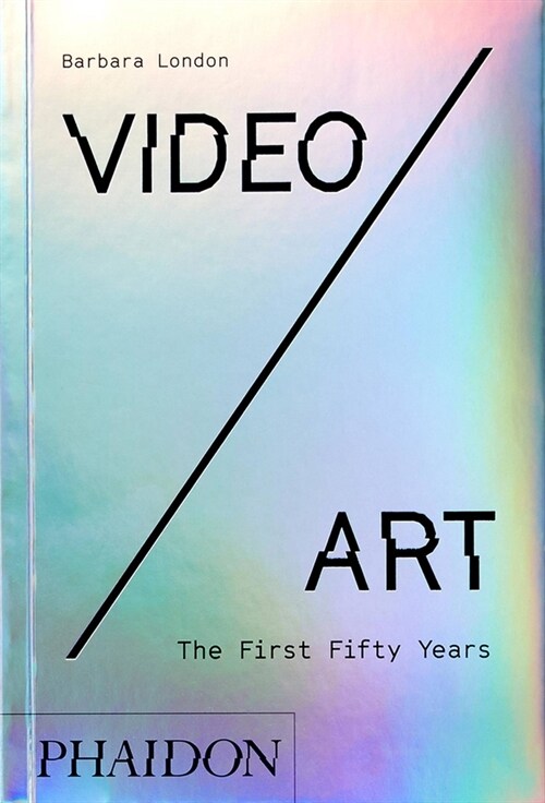 Video/Art : The First Fifty Years (Paperback)