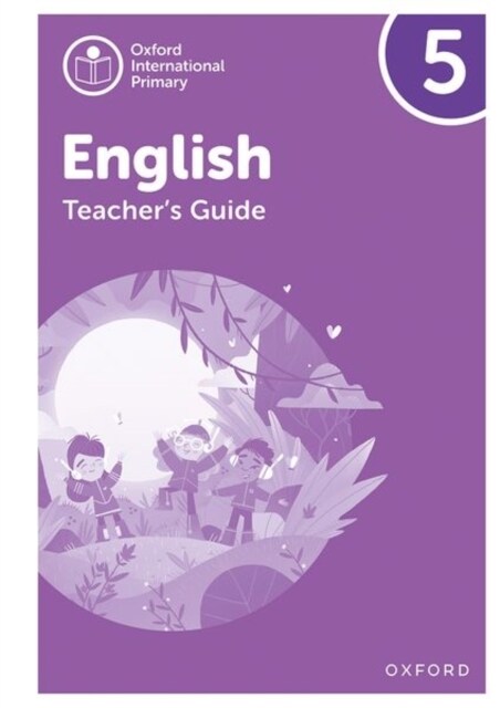 Oxford International Primary English: Teacher Guide Level 5 (Multiple-component retail product)