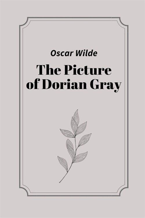 The Picture of Dorian Gray by Oscar Wilde (Paperback)