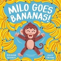 Milo goes bananas!
