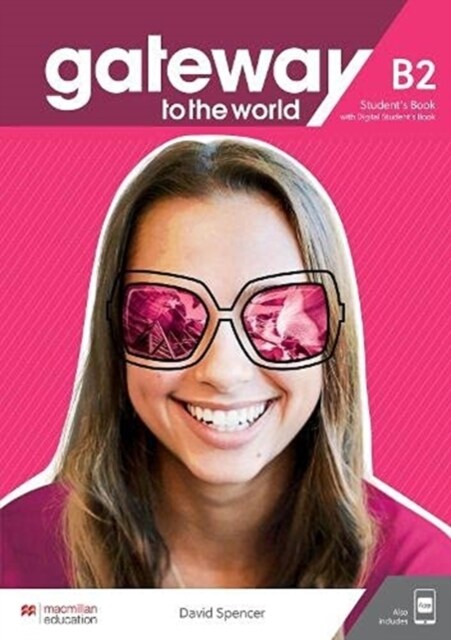 Gateway to the World B2 Students Book with Students App and Digital Students Book (Multiple-component retail product)