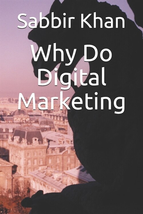 Why Do Digital Marketing (Paperback)