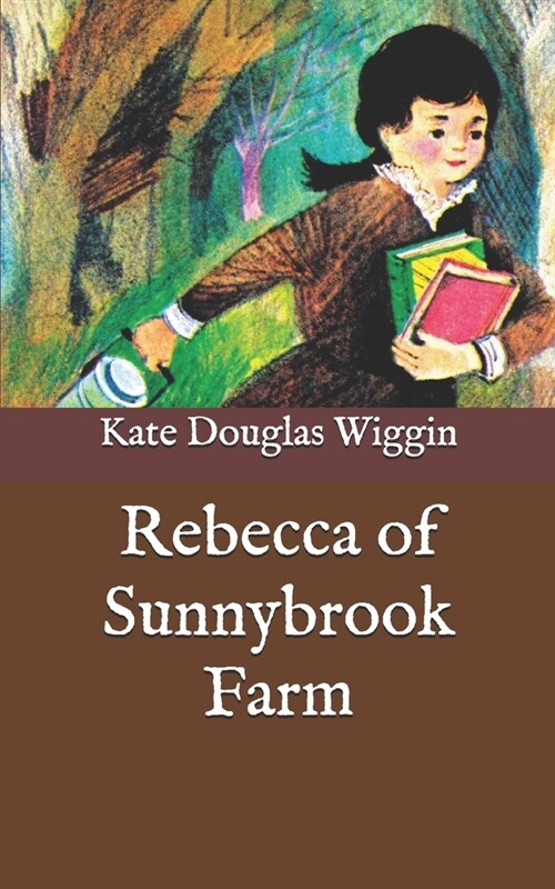 Rebecca of Sunnybrook Farm (Paperback)