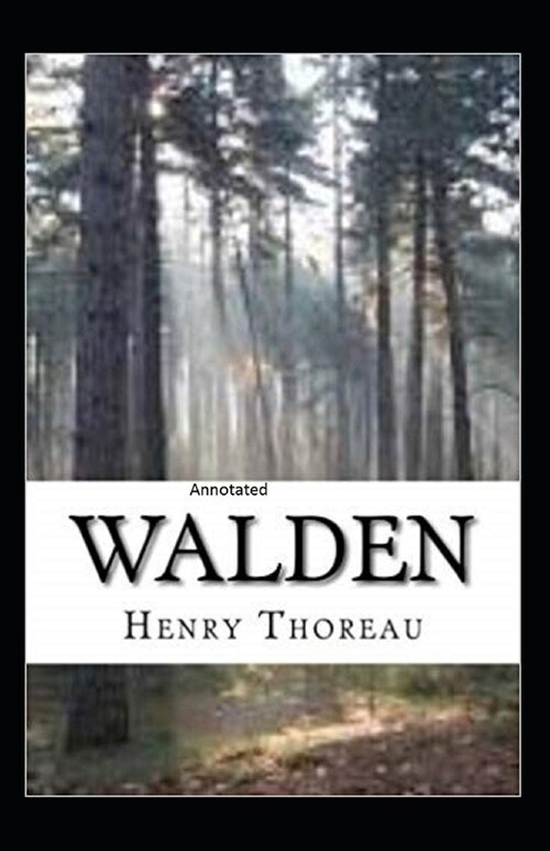 The Walden Annotated (Paperback)