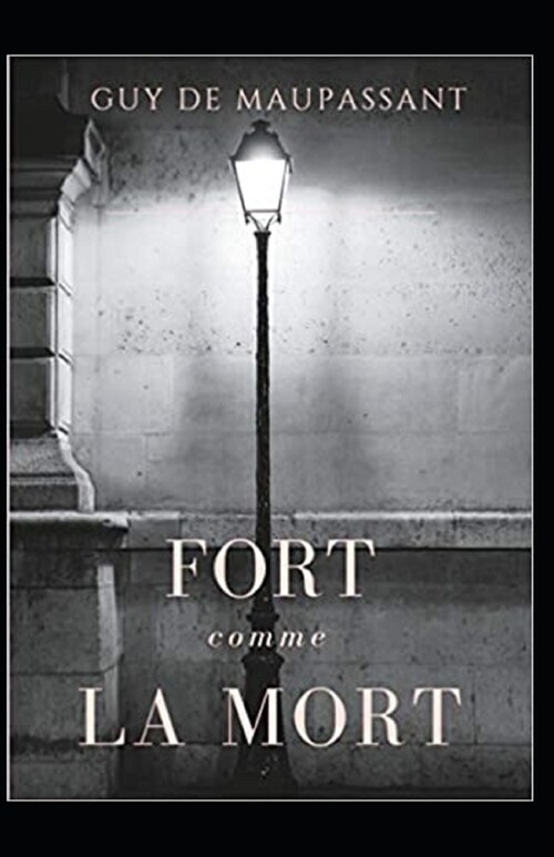 Fort Comme la Mort Annote (Paperback)