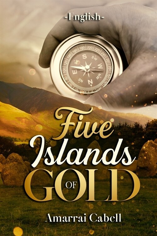 Five Islands of Gold (Paperback)