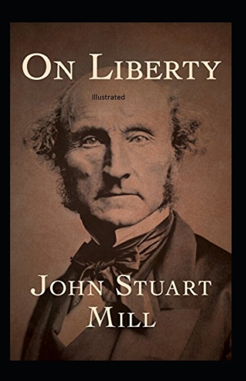On Liberty Illustrated (Paperback)