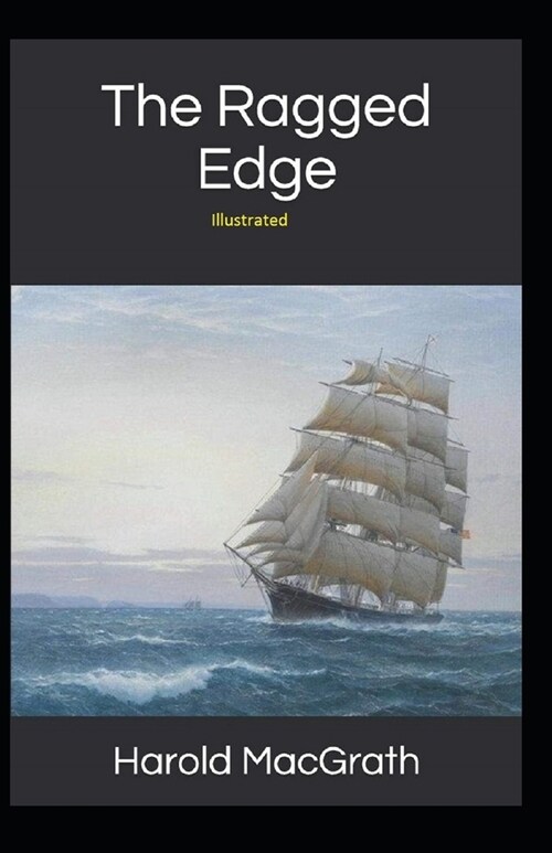 The Ragged Edge Illustrated (Paperback)