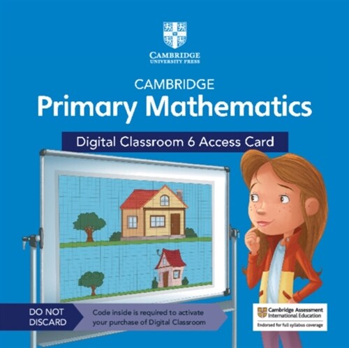 Cambridge Primary Mathematics Digital Classroom 6 Access Card (1 Year Site Licence) (Digital product license key, 2 Revised edition)