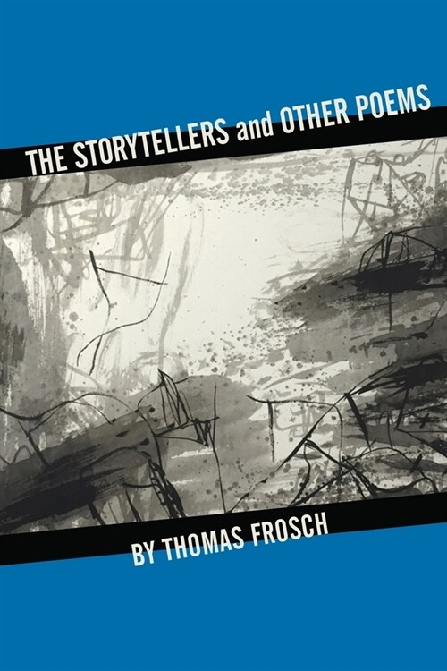 The Storytellers and Other Poems (Paperback)