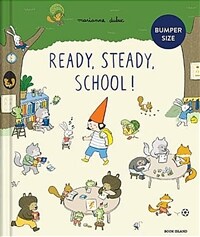Ready, Steady, School! (large edition) (Hardcover)