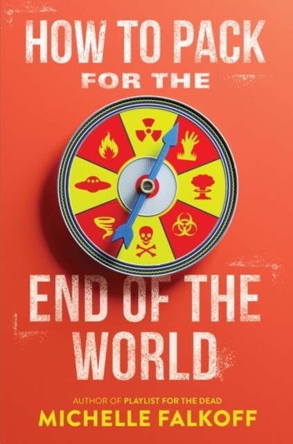 How to Pack for the End of the World (Paperback)