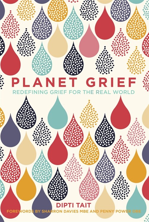 Planet Grief : Redefining Grief for the Real World (Hardcover)