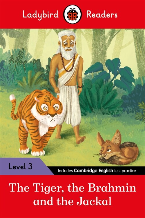 Ladybird Readers Level 3 - Tales from India - The Tiger, The Brahmin and the Jackal (ELT Graded Reader) (Paperback)
