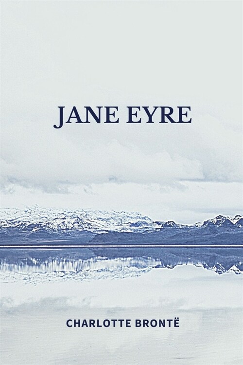 Jane Eyre by Charlotte Bront? (Paperback)