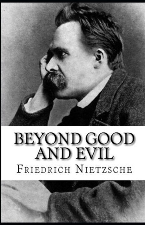 Beyond Good and Evil Annotated (Paperback)