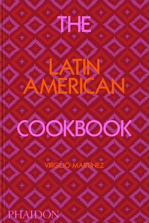 The Latin American Cookbook (Hardcover)