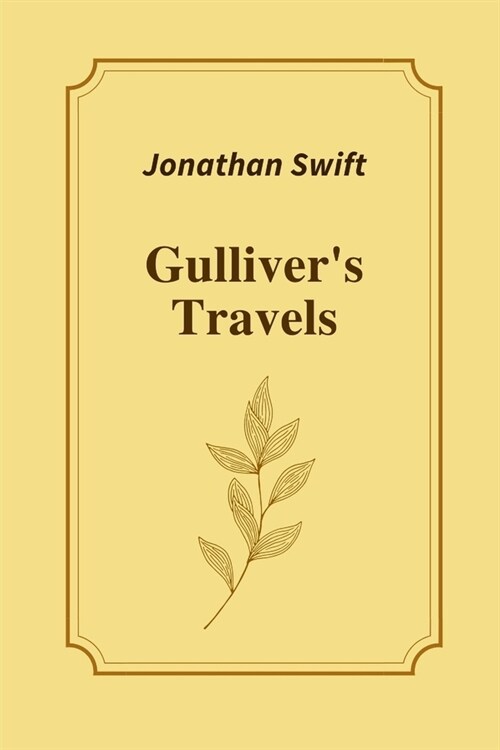 Gullivers Travels by Jonathan Swift (Paperback)