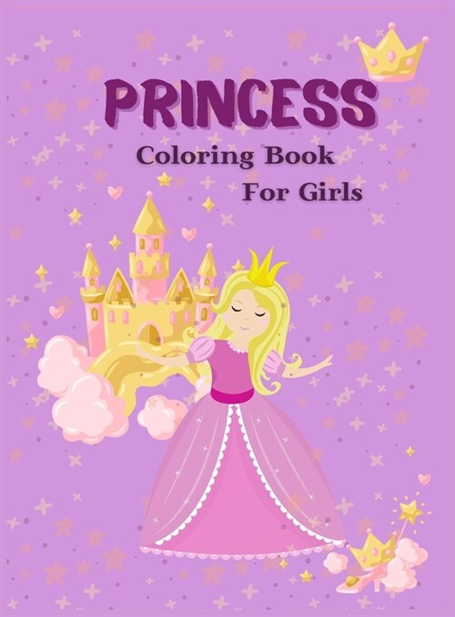 Princess: Coloring Book for Girls, Coloring Book with Princess (Hardcover)