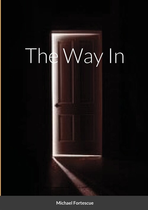 The Way In (Paperback)