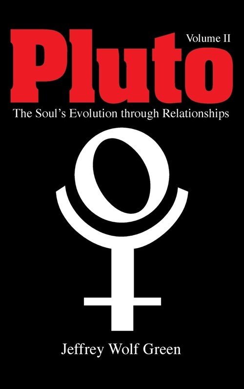 Pluto Volume 2: The Souls Evolution Through Relationships (Hardcover)