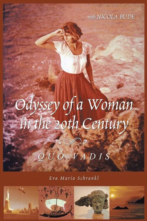 Odyssey of a Woman in the 20th Century Quo Vadis (Paperback)