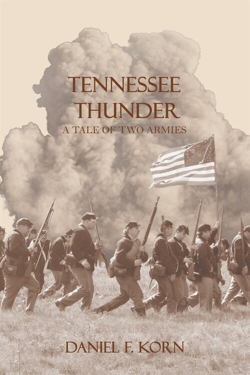 Tennessee Thunder: A Tale of Two Armies (Paperback)