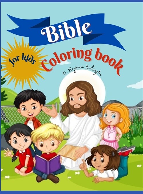 Bible Coloring Book for kids: Amazing Coloring book for Kids 50 Pages full of Biblical Stories & Scripture Verses for Children Ages 9-13, Paperback (Hardcover)