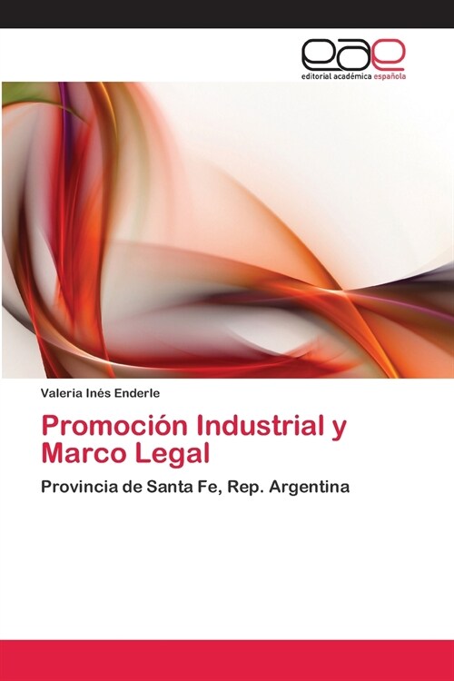 Promoci? Industrial y Marco Legal (Paperback)