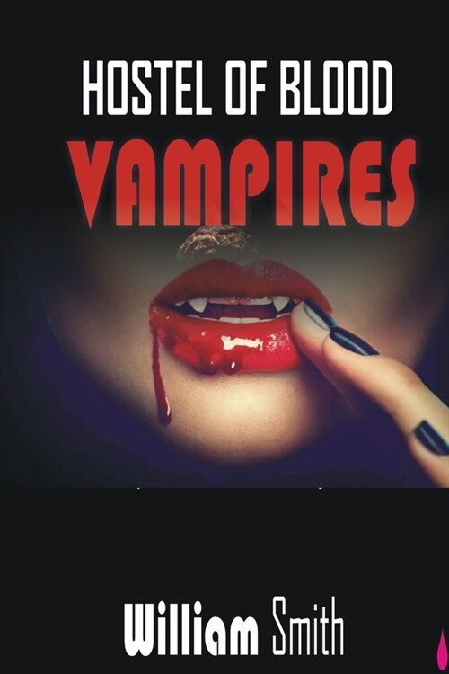 Hostel of Blood Vampires (Paperback)
