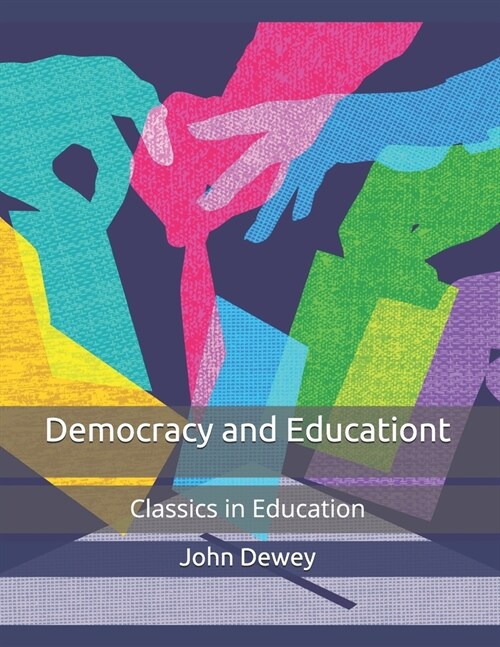 Democracy and Educationt (Paperback)