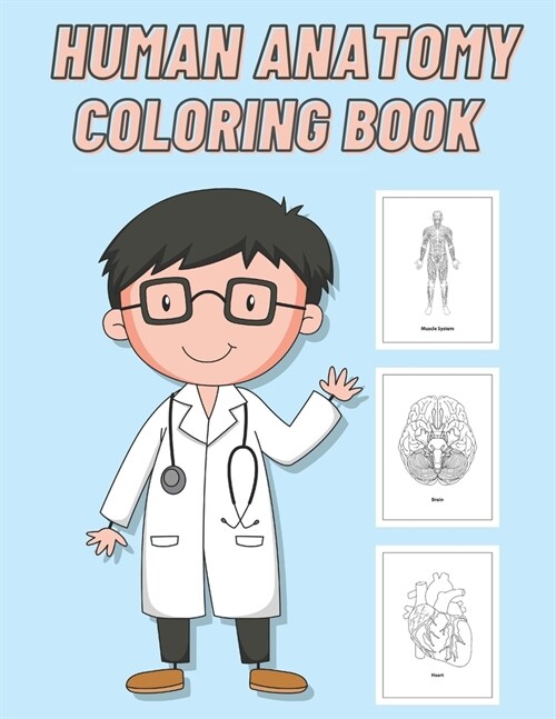 Human Anatomy Coloring Book: For Kids (Paperback)