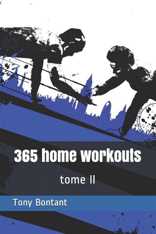 365 home workouts: tome 2 (Paperback)
