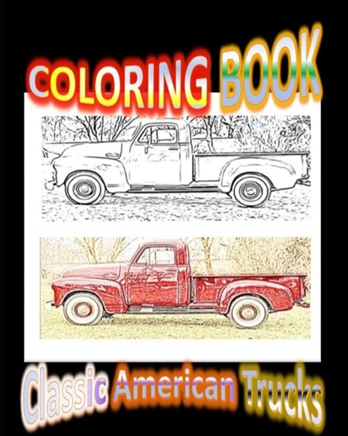 Coloring Book: Classic American Trucks (Paperback)
