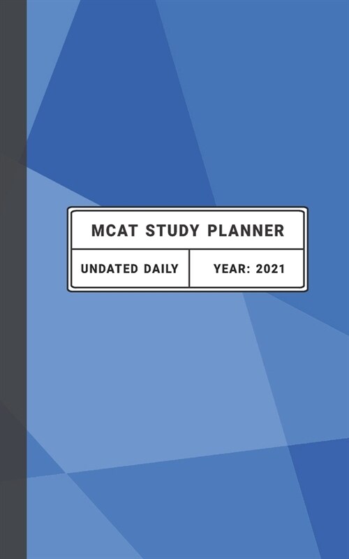 MCAT Study Planner: Undated daily MCAT planner. Use for MCAT study schedule and organizing MCAT prep. Ideal for MCAT practice and studying (Paperback)