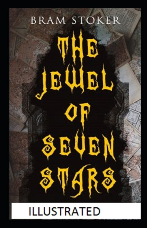 The Jewel of Seven Stars Illustrated (Paperback)