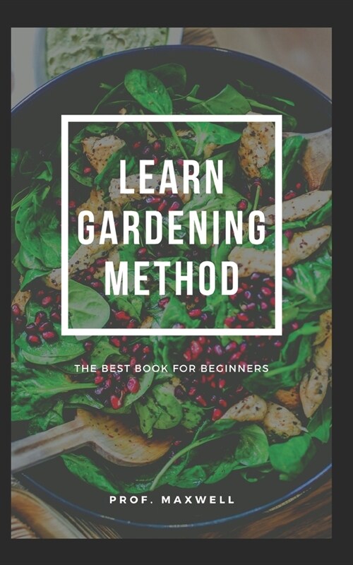 Learn Gardening Method (Paperback)