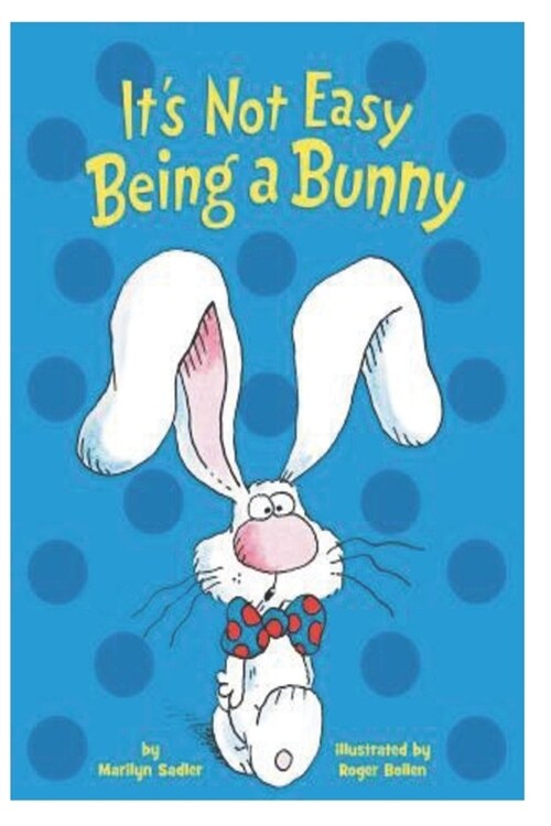 Its Not Easy Being a Bunny (Paperback)