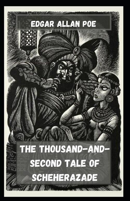 The Thousand-and-Second Tale of Scheherazade Illustrated (Paperback)