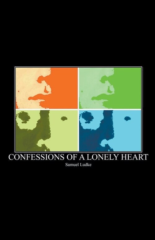 Confessions of A Lonely Heart (Paperback)