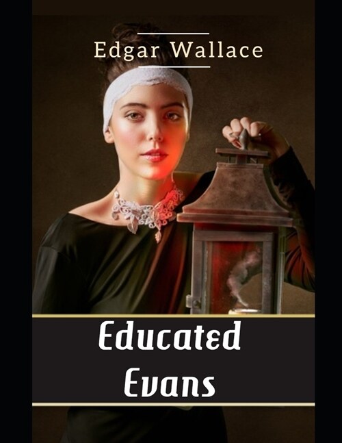 Educated Evans (Paperback)