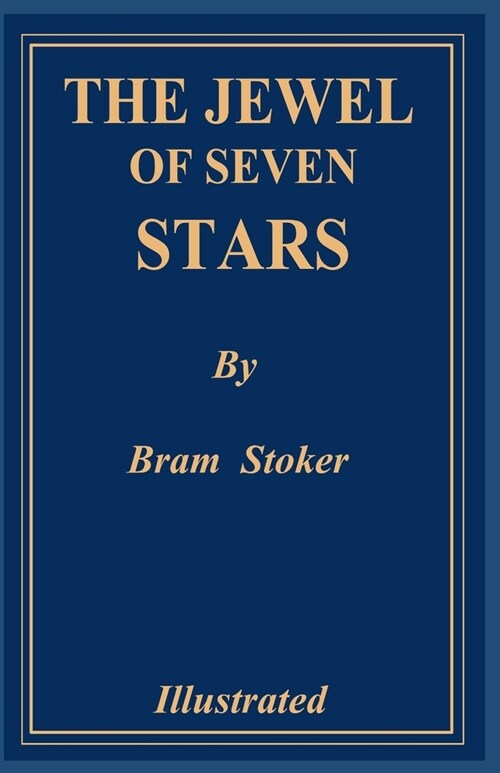 The Jewel of Seven Stars Illustrated (Paperback)