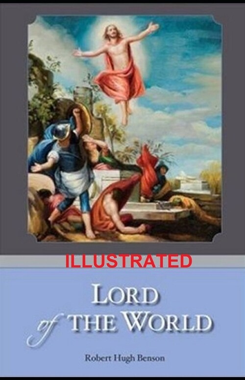 Lord of the World Illustrated (Paperback)